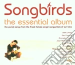 Songbirds: The Essential Album / Various cd
