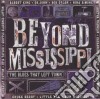 Beyond Mississippi / Various cd