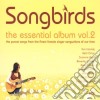 Songbirds: The Essential Album Vol.2 / Various (2 Cd) cd