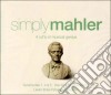 Gustav Mahler - Simply Mahler (4 Cd) cd