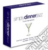 Simply: Dinner Jazz / Various (4 Cd) cd