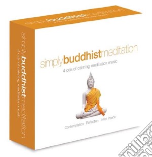 Simply Buddhist Meditation (4 Cd) cd musicale di Various Artists