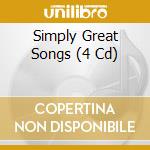 Simply Great Songs (4 Cd) cd