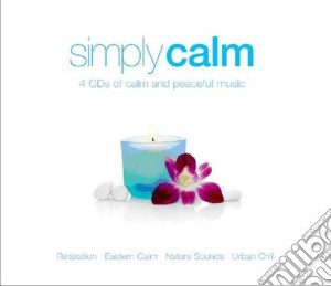 Simply Calm (4 Cd) cd musicale di Artisti Vari
