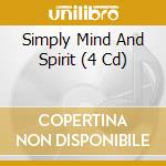 Simply Mind And Spirit (4 Cd) cd