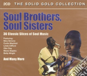 Soul Brothers Soul Sisters / Various cd musicale di ARTISTI VARI