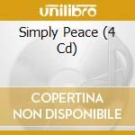 Simply Peace (4 Cd) cd musicale