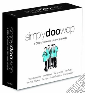 Simply Doo Wop / Various (4 Cd) cd musicale di Various Artists