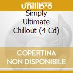 Simply Ultimate Chillout (4 Cd) cd