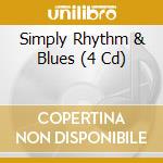 Simply Rhythm & Blues (4 Cd) cd
