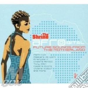 Afrodigital: Future Sounds Fro - Afrodigital cd musicale di SHRINE THE