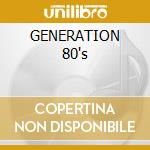 GENERATION 80's cd