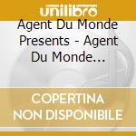 Agent Du Monde Presents - Agent Du Monde Presents The Barcelona Files cd