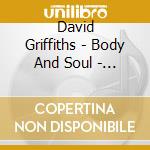 David Griffiths - Body And Soul - Meditation cd