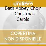 Bath Abbey Choir - Christmas Carols cd
