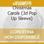 Christmas Carols (3d Pop Up Sleeve) cd