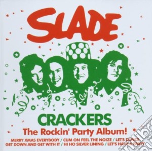 Slade - Crackers - The Rockin' Party.. cd musicale di Slade