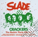 Slade - Crackers - The Rockin' Party.. cd