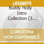 Buddy Holly - Intro Collection (3 Cd) cd
