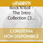 Rock'N'Roll - The Intro Collection (3 Cd) cd