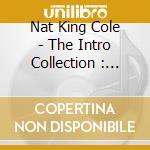 Nat King Cole - The Intro Collection : Christmas (3 Cd) cd