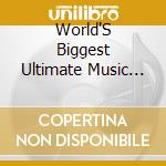 World'S Biggest Ultimate Music (2 Cd) cd