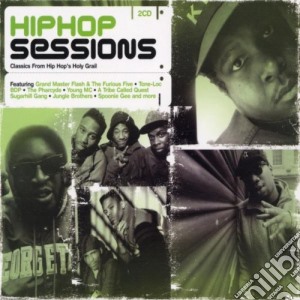 Hip Hop Sessions: Classics From Hip Hop's Holy Grail / Various (2Cd) cd musicale di Artisti Vari