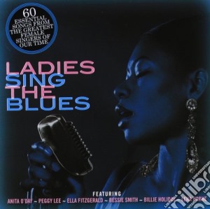 Ladies Sing The Blues / Various (3 Cd) cd musicale