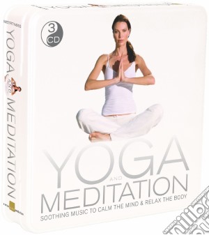 Yoga And Meditation (3 Cd) cd musicale di Artisti Vari