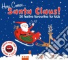Here Comes Santa Claus (sound & Lights) cd