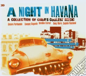 A Night In Havana: A Collection Of Cuba'S Coolest Music / Various cd musicale
