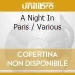 A Night In Paris / Various cd