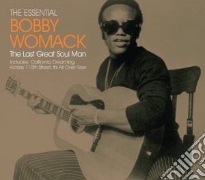 Bobby Womack - The Essential cd musicale di Bobby Womack