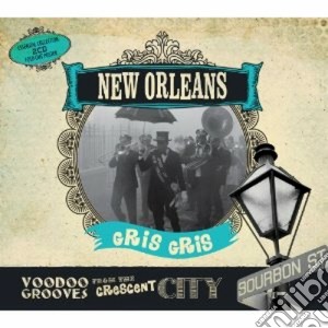 New Orleans - Gris Gris (2 Cd) cd musicale di Artisti Vari