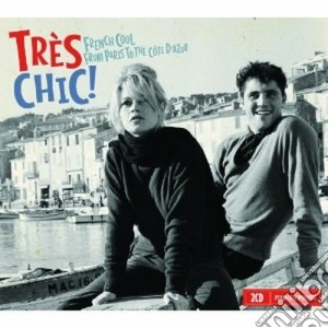 Tres Chic (2 Cd) cd musicale di Artisti Vari