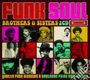 Funk Soul Brothers & Sisters / Various (2 Cd) cd musicale di V/a
