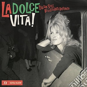 Dolce Vita (La) - Italian Style (2 Cd) cd musicale di Artisti Vari