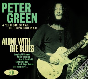 Peter Green - Alone With The Blues cd musicale di Peter Green