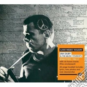 Ian Dury & The Music Students - 4000 Weeks' Holiday cd musicale di Ian & the musi Dury