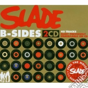 Slade - B-sides (2 Cd) cd musicale di Slade