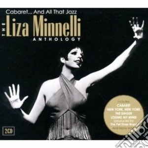 Liza Minnelli - Cabaret & All That Jazz (2 Cd) cd musicale di Liza Minnelli