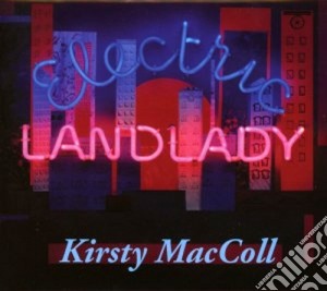 Kirsty Maccoll - Electric Landlady (2 Cd) cd musicale di Kirsty Maccoll