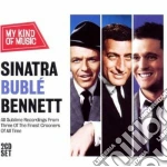 Michael Buble' / Frank Sinatra / Tony Bennett - My Kind Of Music (2 Cd) cd