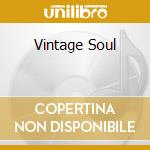 Vintage Soul cd musicale