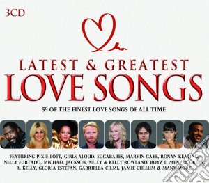 Latest & Greatest Love Songs / Various (3 Cd) cd musicale di Various Artists