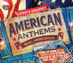 Latest & Greatest - American Anthems / Various (3 Cd) cd musicale di Various Artists