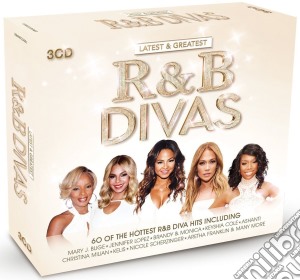Latest & Greatest: R&b Divas / Various (3 Cd) cd musicale di Latest & Greatest