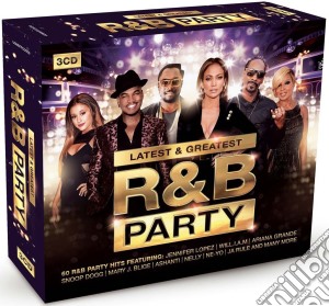 R&b Party - Latest & Greatest (3 Cd) cd musicale di R&b Party