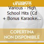 Various - High School Hits (Cd + Bonus Karaoke Dvd cd
