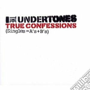 Undertones (The) - True Confessions (2 Cd) cd musicale di The Undertones
